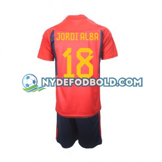 Hjemmebane Trøje Spanien Jordi Alba 18 World Cup 2022 K/Æ Børn(+Shorts)