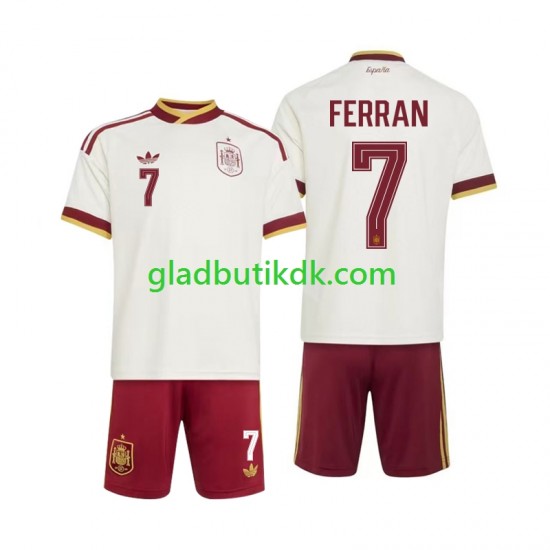Udebane Trøje Spanien Ferran Torres 7 World Cup 2026 K/Æ Børn(+Shorts)